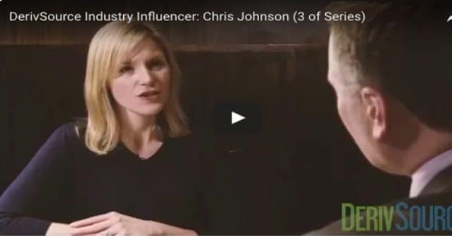 Video: DerivSource Industry Influencer: Chris Johnson