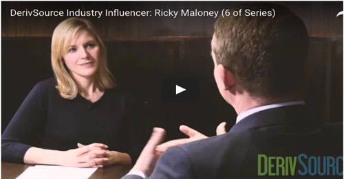 Video: DerivSource Industry Influencer: Ricky Maloney